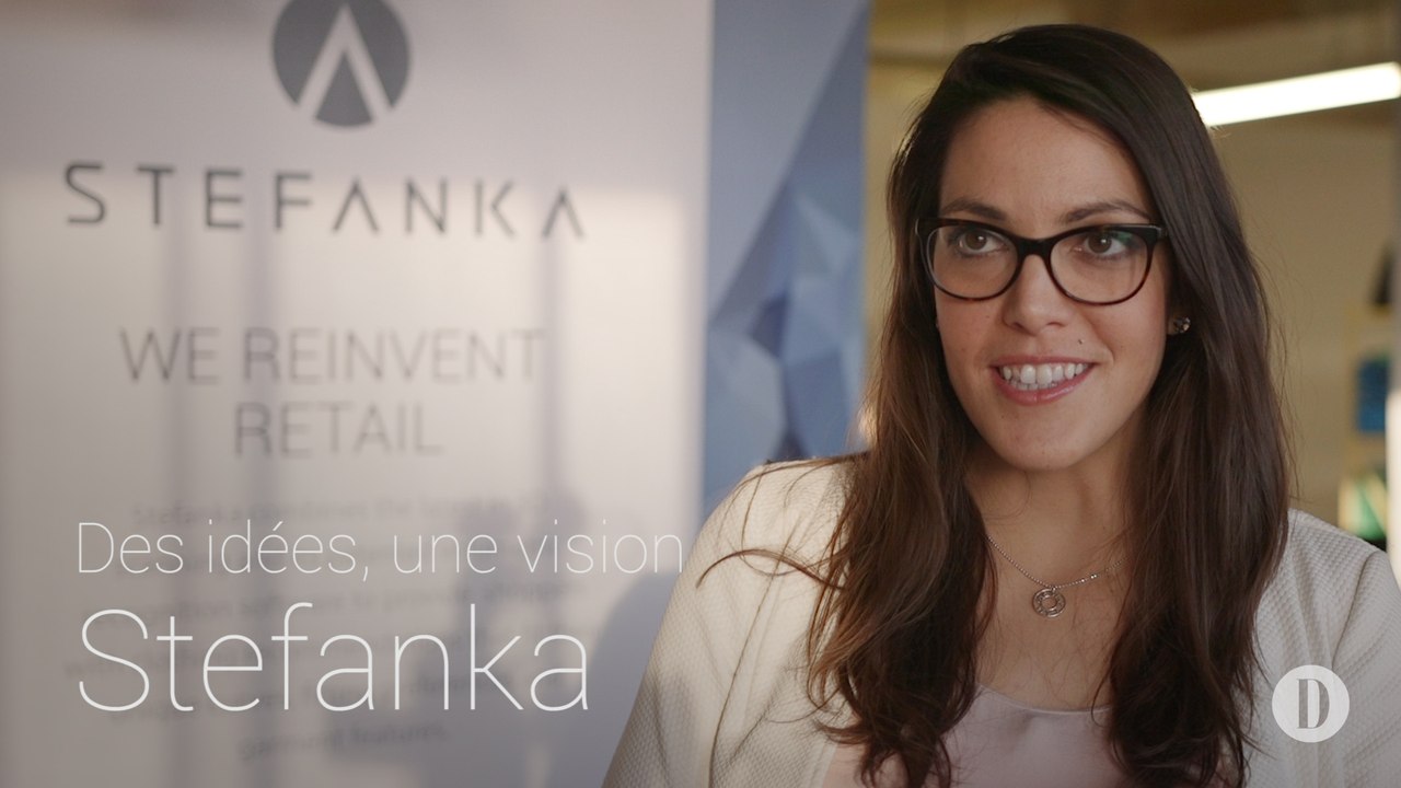Des idées, une vision | Stefanka