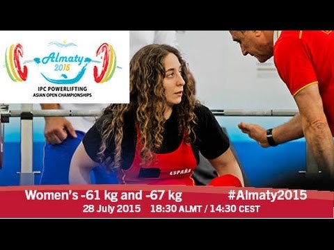 Women's -61 kg and -67 kg | 2015 IPC Powerlifting Asian Open Championships, Almaty