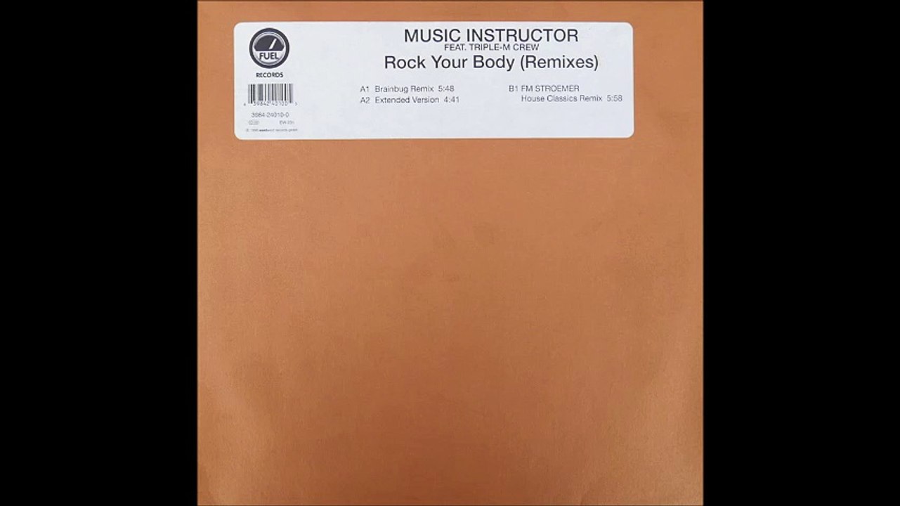 MUSIC INSTRUCTOR ‎– Rock Your Body (FM STROEMER House Classics Remix) 5:58