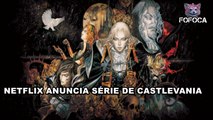 NETFLIX ANUNCIA SÉRIE DE CASTLEVANIA