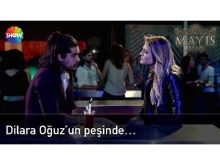 Dilara Oğuz'un peşinde | Mayıs Kraliçesi 2.Bölüm