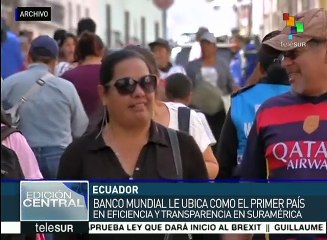 Ecuador, primer lugar en eficiencia y transparencia en Suramérica