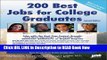 [Popular Books] 200 Best Jobs for College Graduates (Jist s Best Jobs) FULL eBook