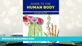 PDF [FREE] DOWNLOAD  Guide to the Human Body BOOK ONLINE