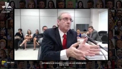 Eduardo Cunha 'Conta tudo' Para Juiz Sérgio Moro  Parte 01/06