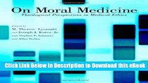 [Read Book] On Moral Medicine: Theological Perspectives on Medical Ethics Mobi