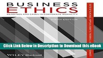 [Read Book] Business Ethics: Readings and Cases in Corporate Morality Kindle