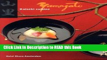 PDF Online Yamazato: Kaiseki Cuisine: Hotel Okura Amsterdam ePub Online