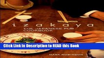 Read Book Izakaya: The Japanese Pub Cookbook Full Online