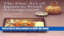Read Book The Fine Art of Japanese Food Arrangement Full Online