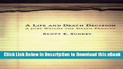 [Read Book] A Life and Death Decision: A Jury Weighs the Death Penalty Kindle