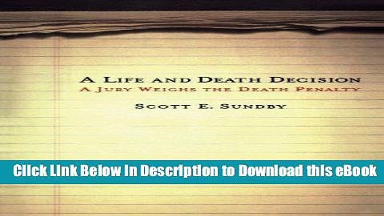 [Read Book] A Life and Death Decision: A Jury Weighs the Death Penalty Kindle