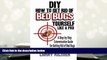 PDF [DOWNLOAD] DIY How to Get Rid of Bed Bugs Yourself Like a Pro: A Step-By-Step Extermination