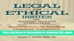 [Read Book] Legal and Ethical Issues for Mental Health Clinicians: Best Practices for Avoiding