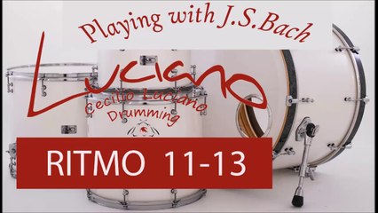 Drumming with Bach, tutorials 11-13