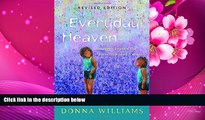 DOWNLOAD [PDF] Everyday Heaven: Journeys Beyond the Stereotypes of Autism Donna Williams Full Book