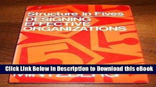 EPUB Download Structure in Fives: Designing Effective Organizations Kindle