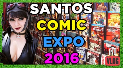 SANTOS COMIC EXPO 2016