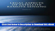 [Read Book] Legal Aspects of Satellite Remote Sensing (Studies in Space Law) Kindle