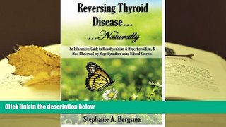 BEST PDF  Reversing Thyroid Disease....Naturally BOOK ONLINE