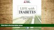 FREE [PDF] DOWNLOAD Life with Diabetes: A Series of Teaching Outlines The Michigan Diabetes