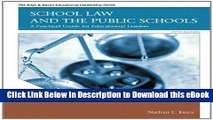 [Read Book] School Law and the Public Schools: A Practical Guide for Educational Leaders (5th