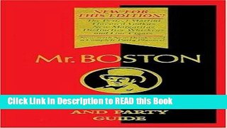 Download eBook Mr. Boston: Official Bartender s and Party Guide Full eBook