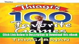 [Read Book] Thiagi s 100 Favorite Games Mobi
