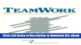 [Read Book] Teamwork: What Must Go Right/What Can Go Wrong (SAGE Series in Interpersonal