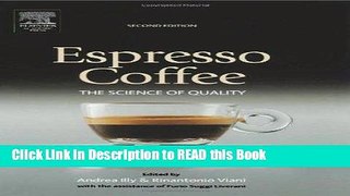 Read Book Espresso Coffee, Second Edition: The Science of Quality Full eBook