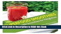 Read Book Superfood Smoothies: Superfoods with Smoothies for Weightloss Full Online
