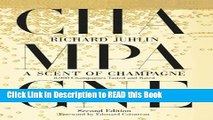 Download eBook A Scent of Champagne: 8,000 Champagnes Tasted and Rated eBook Online