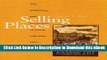 [Read Book] Selling Places: The Marketing and Promotion of Towns and Cities 1850-2000 (Planning,