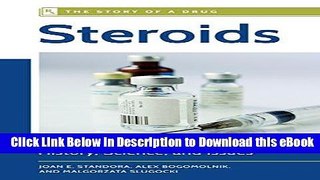 DOWNLOAD Steroids: History, Science, and Issues (The Story of a Drug) Kindle