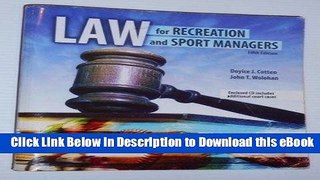 [Read Book] Law for Recreation and Sport Managers Kindle