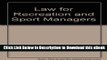 [Read Book] Law for Recreation and Sport Managers Mobi