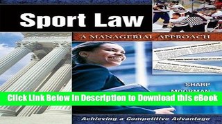 [Read Book] Sport Law: A Managerial Approach Mobi