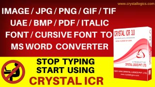 IMAGE/JPG/PNG/GIF/TIF/UAE/BMP/PDF/ITALIC FONT/CURSIVE FONT TO MS WORD CONVERTER