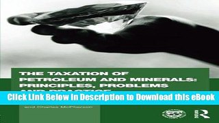 [Read Book] The Taxation of Petroleum and Minerals: Principles, Problems and Practice (Routledge