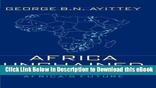 DOWNLOAD Africa Unchained: The Blueprint for Africa s Future Mobi