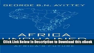 [Read Book] Africa Unchained: The Blueprint for Africa s Future Mobi