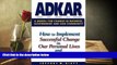 Read Online ADKAR: A Model for Change in Business, Government and our Community For Ipad