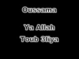 ** Anacheed ** Oussama - Ya Allah Toub 3liya ** Nacheed **