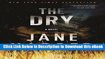 [Read Book] The Dry: A Novel Mobi