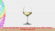 Eisch Breathable Superior Chardonnay Wine Glass 148oz Set of 6 9da307d5