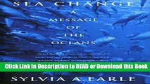 BEST PDF Sea Change: A Message of the Oceans Book Online