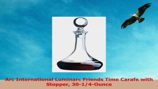 Arc International Luminarc Friends Time Carafe with Stopper 3014Ounce fb4612d9