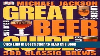 Read Book Great Beer Guide: The World s 500 Best Beers Full eBook