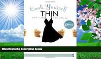 READ book Cook Yourself Thin: Skinny Meals You Can Make in Minutes Lifetime Television For Kindle