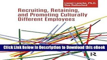 [Read Book] Recruiting, Retaining and Promoting Culturally Different Employees Mobi